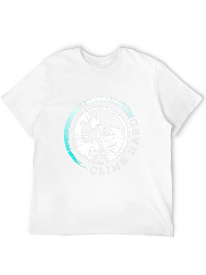 Climb Hard Graphic T-Shirt - Mountain Adventure Tee