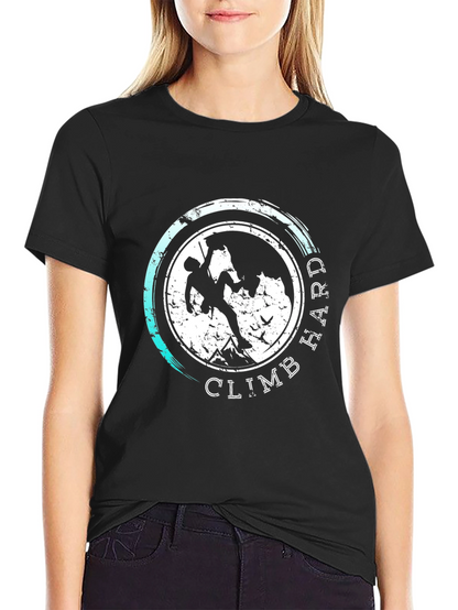 Climb Hard Graphic T-Shirt - Mountain Adventure Tee