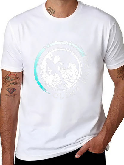 Climb Hard Graphic T-Shirt - Mountain Adventure Tee