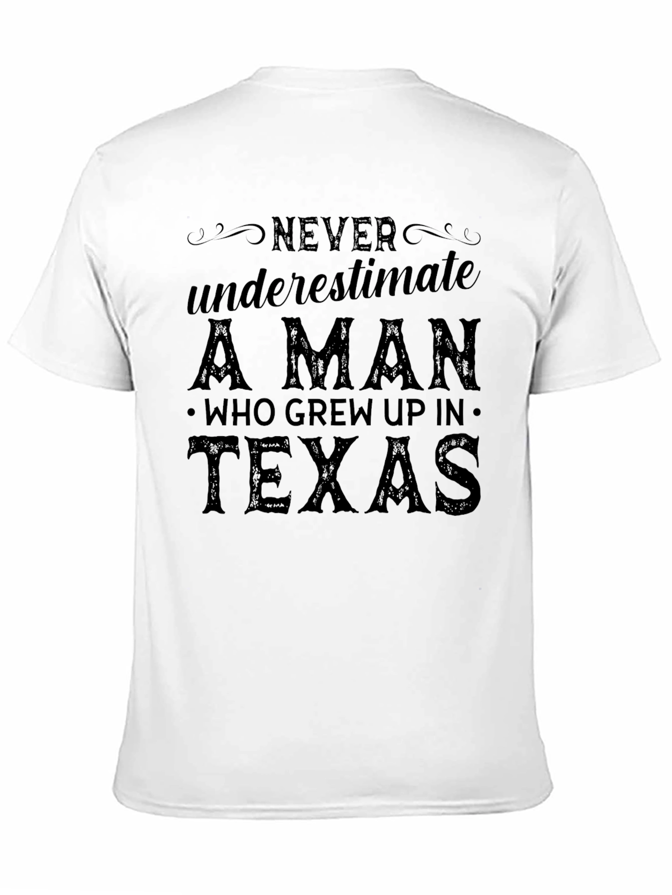 Texas Man Graphic Tee - Never Underestimate Black T-Shirt