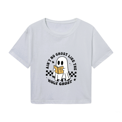 Ain't No Ghost Like The Holy Ghost Funny Cropped T?Shirt