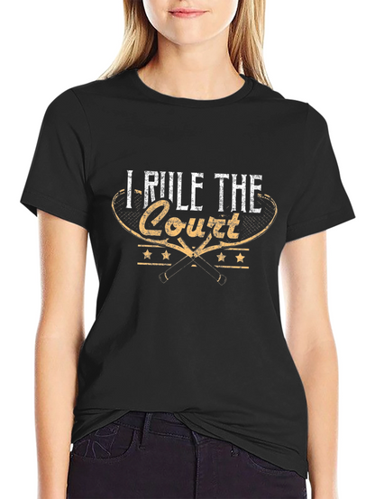 I Rule The Court Graphic Tee