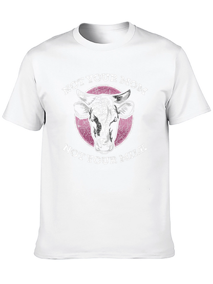 Not Your Mom Not Your Milk - Graphic Tee