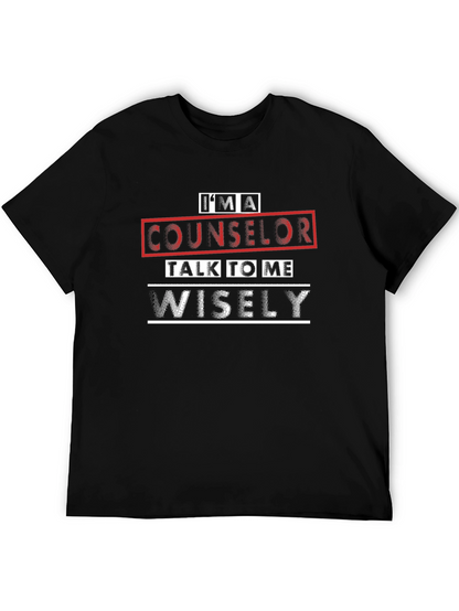 Counselor T-Shirt - Talk to Me Wisely