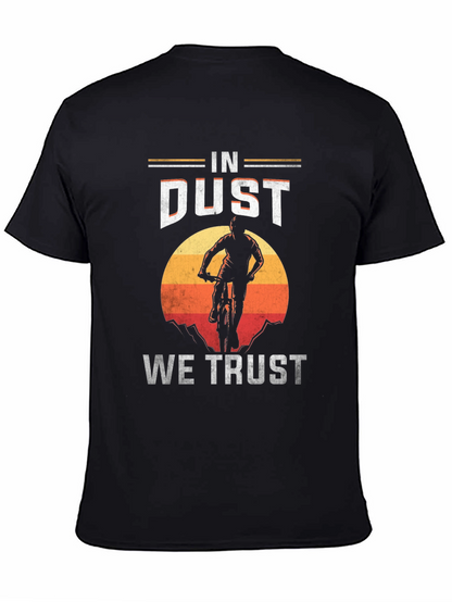 In Dust We Trust Mountain Bike T-Shirt