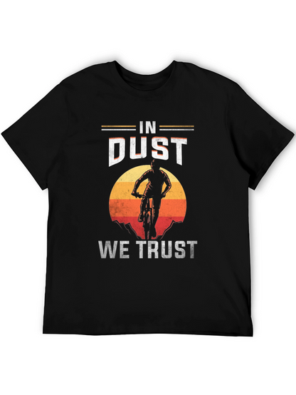 In Dust We Trust Mountain Bike T-Shirt
