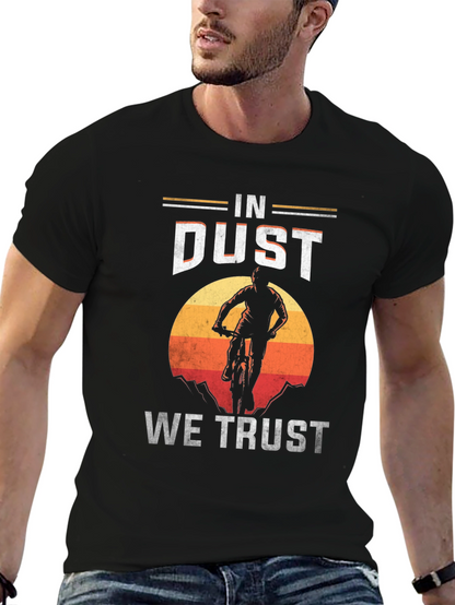 In Dust We Trust Mountain Bike T-Shirt