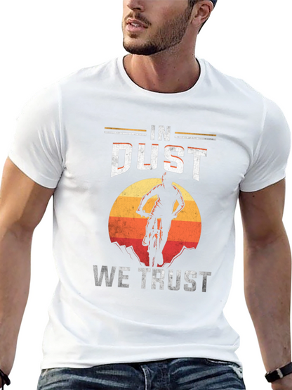 In Dust We Trust Mountain Bike T-Shirt