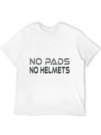 Rugby No Pads No Helmets Just Balls Graphic Tee