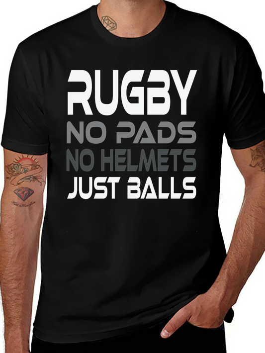 Rugby No Pads No Helmets Just Balls Graphic Tee
