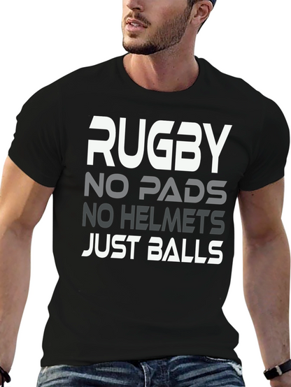 Rugby No Pads No Helmets Just Balls Graphic Tee