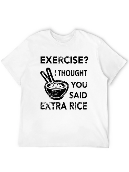 Exercise? Extra Rice T-Shirt - Funny Foodie Tee