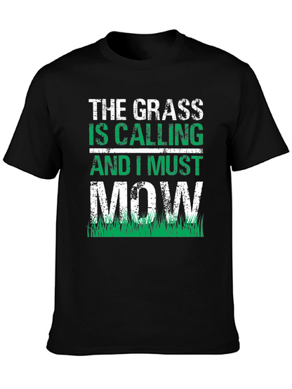 Grass is Calling Funny Lawn Mowing T-Shirt