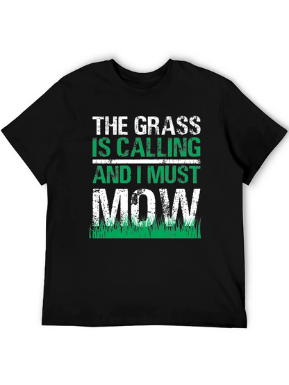 Grass is Calling Funny Lawn Mowing T-Shirt