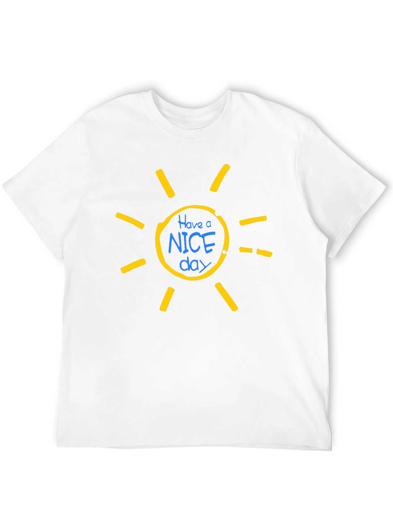 Have A Nice Day Graphic T-Shirt