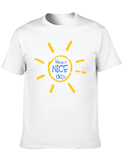 Have A Nice Day Graphic T-Shirt