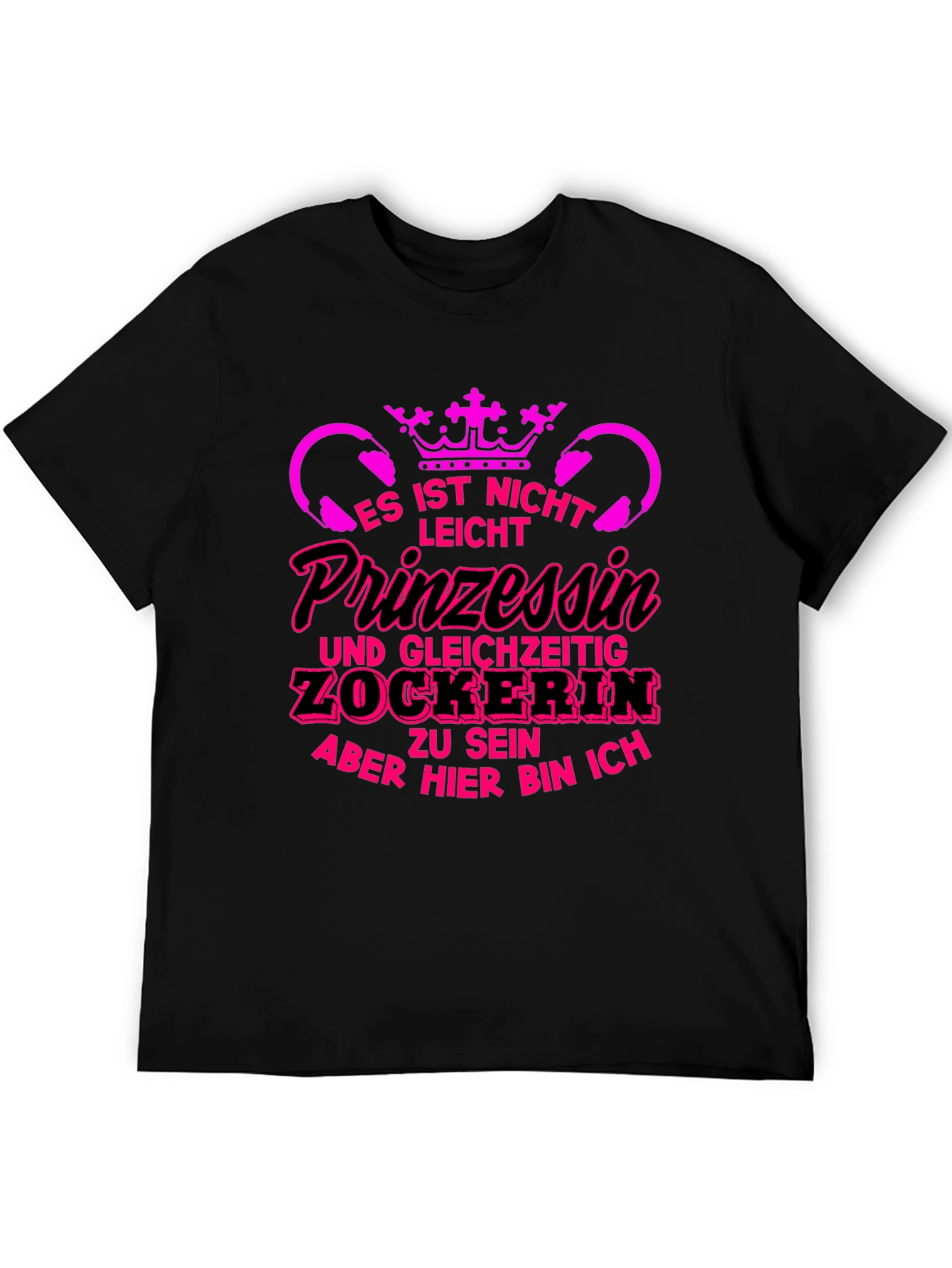Princess Gamer T-Shirt - Funny German Slogan