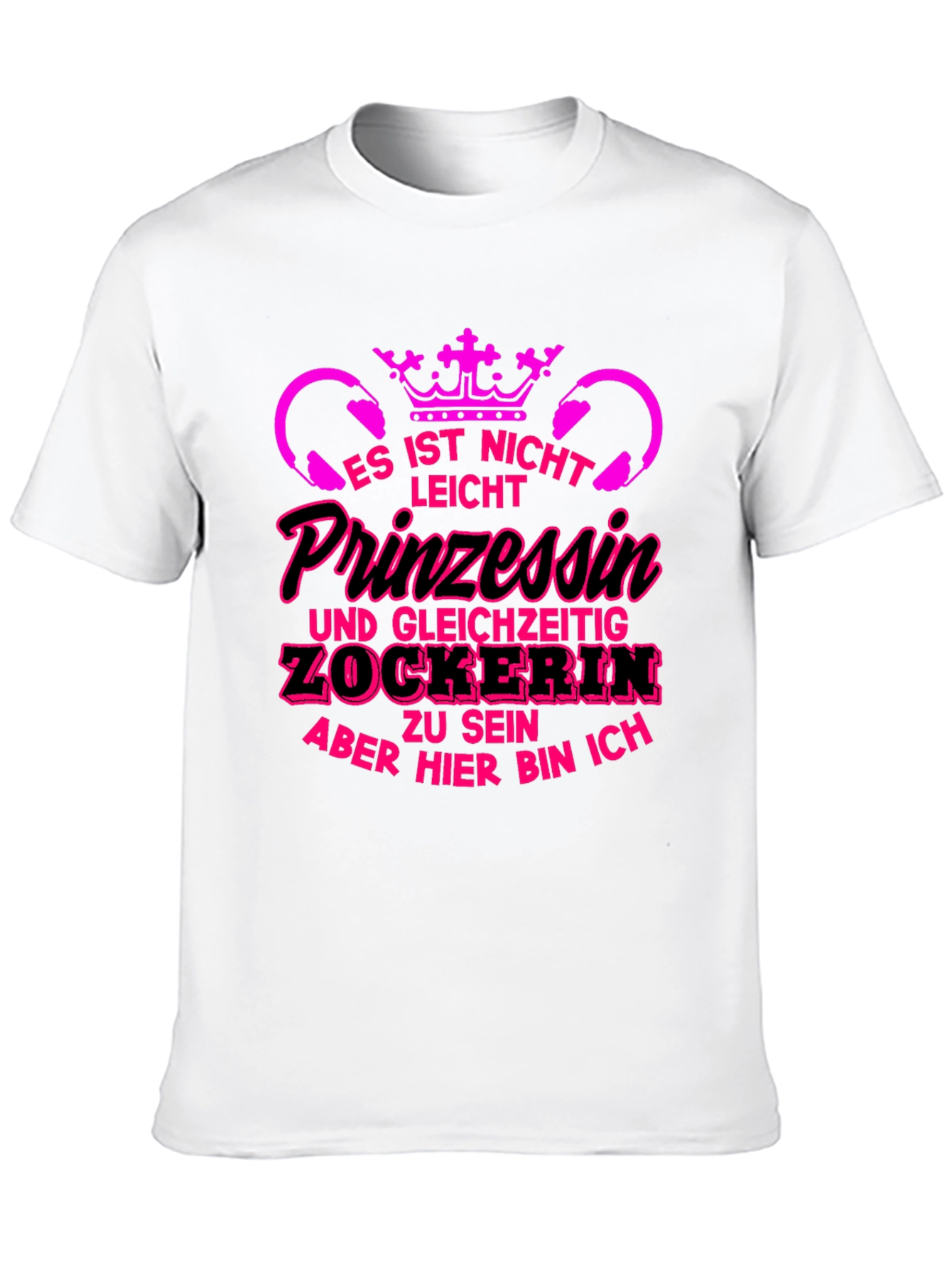 Princess Gamer T-Shirt - Funny German Slogan