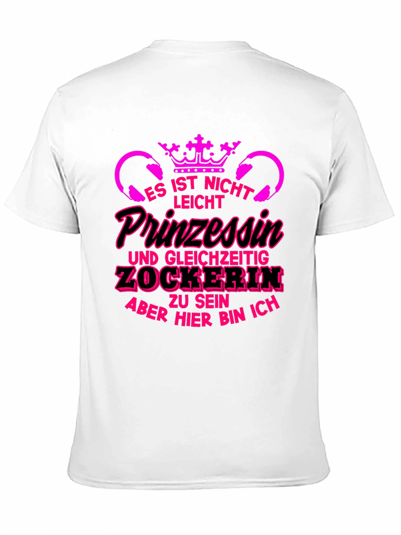 Princess Gamer T-Shirt - Funny German Slogan