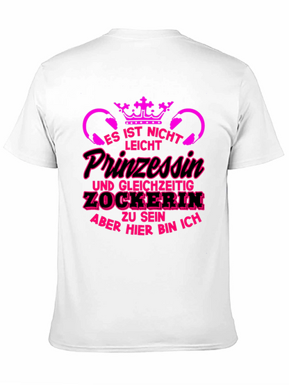Princess Gamer T-Shirt - Funny German Slogan