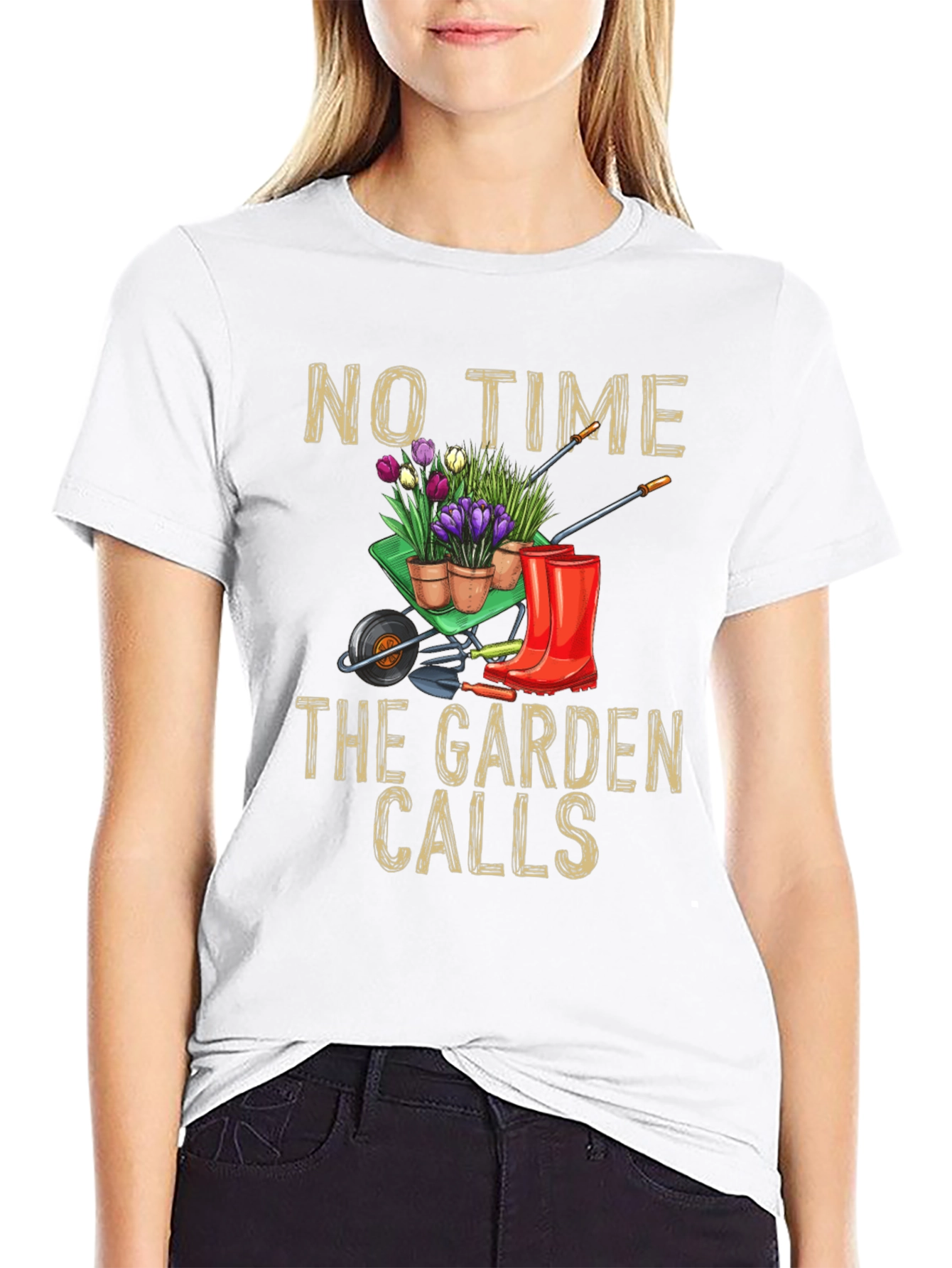 Gardening T-Shirt: No Time The Garden Calls