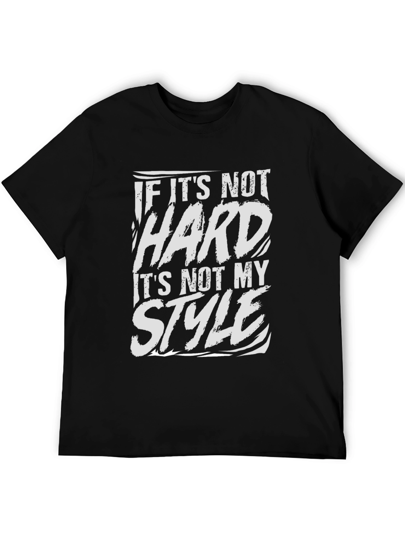 If Its Not Hard T-Shirt