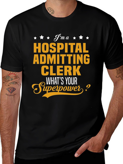 Hospital Admitting Clerk Superpower T-Shirt