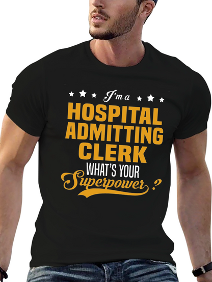 Hospital Admitting Clerk Superpower T-Shirt