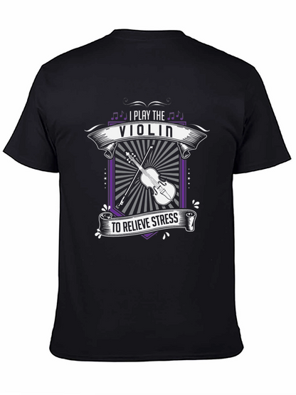 I Play the Violin to Relieve Stress Black T-Shirt