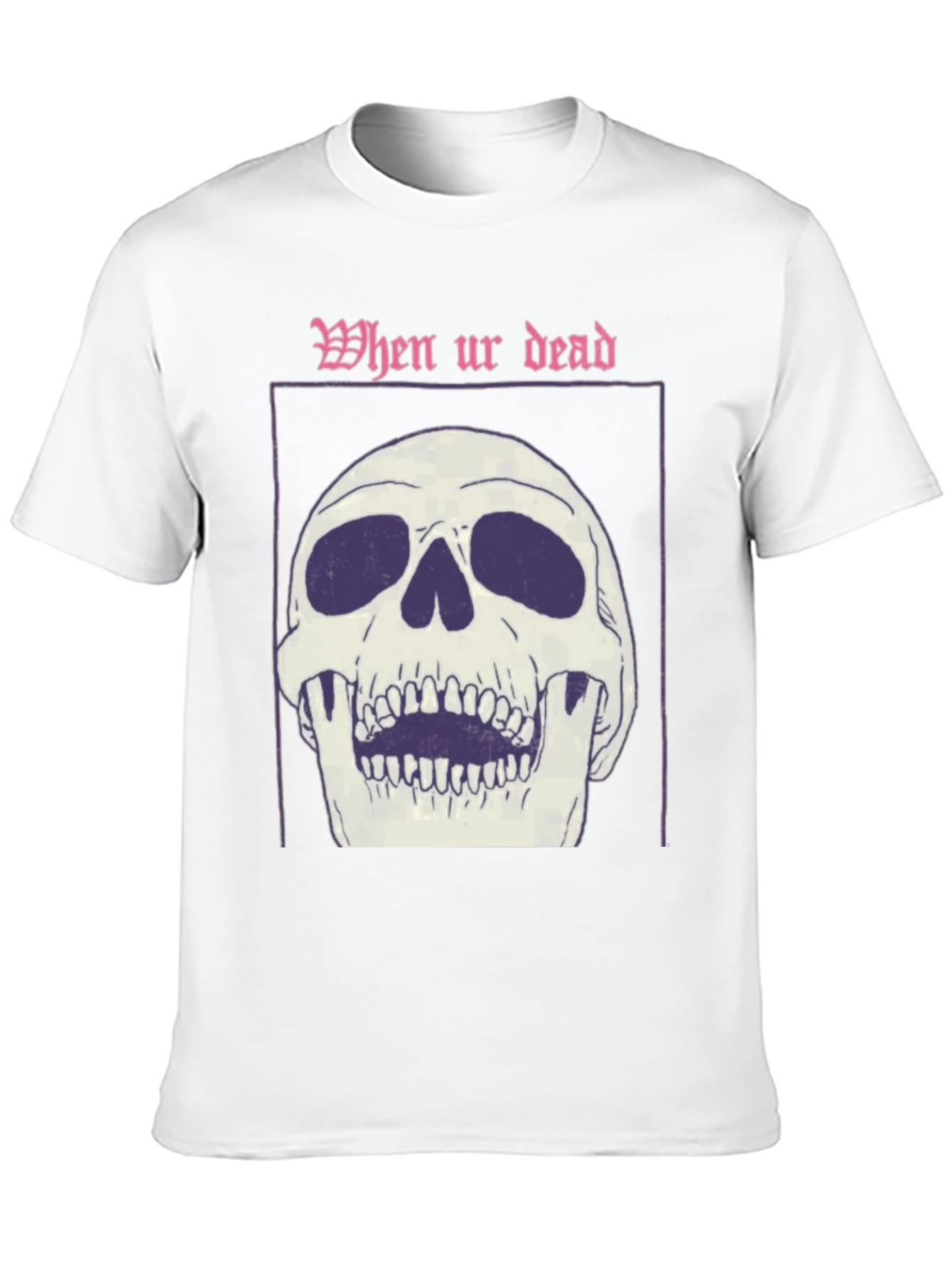 When Ur Dead Skull Graphic T-Shirt