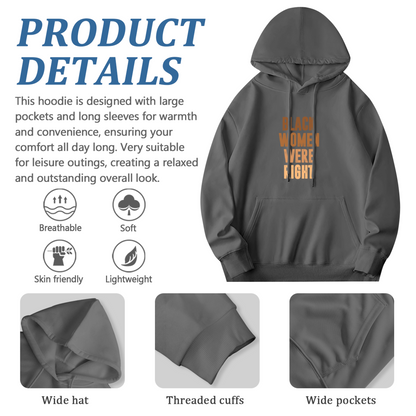 Black Women Were Right Slogan Graphic Hoodie