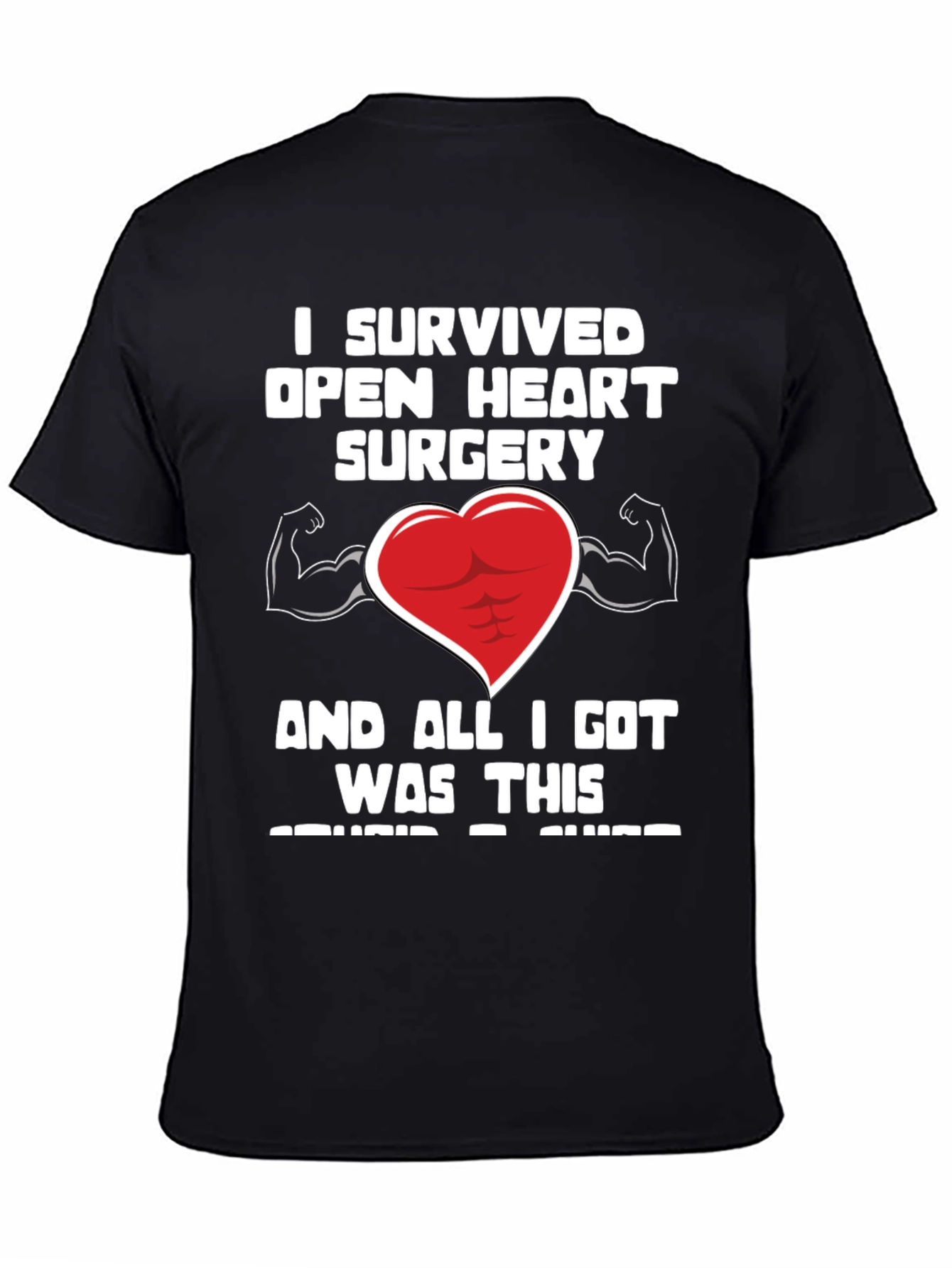 I Survived Open Heart Surgery T-Shirt