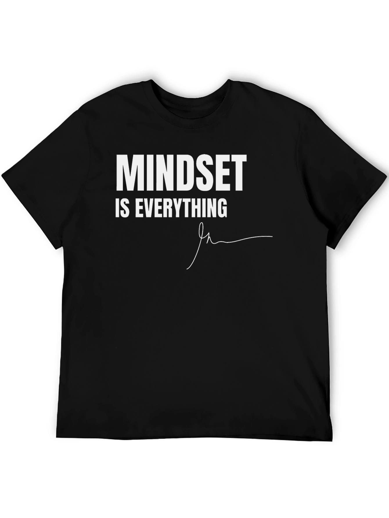 Mindset is Everything Black T-Shirt