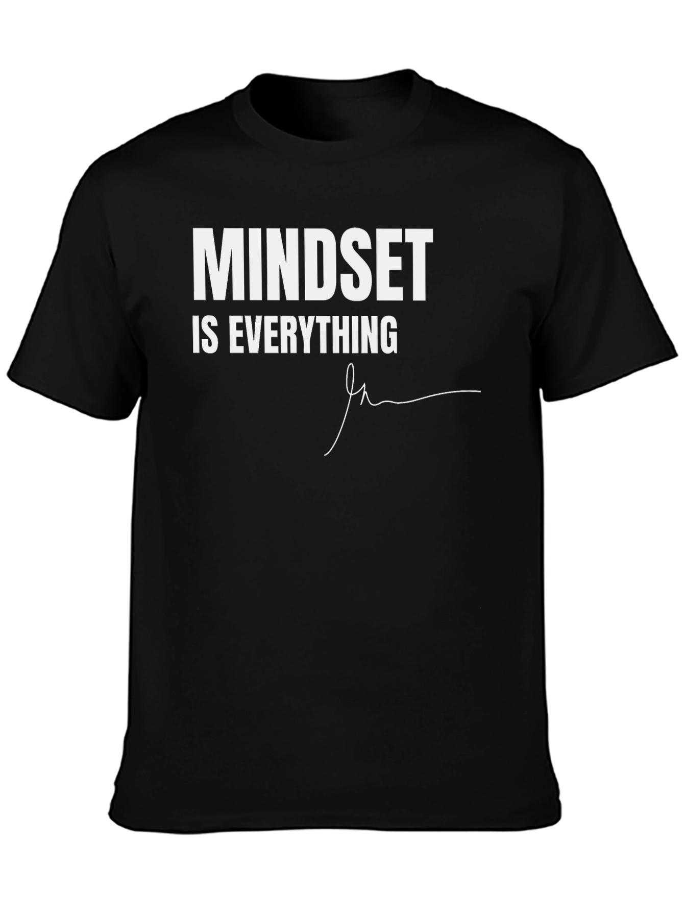 Mindset is Everything Black T-Shirt