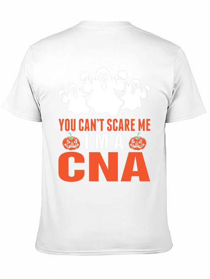 Funny CNA Halloween T-Shirt - You Cant Scare Me