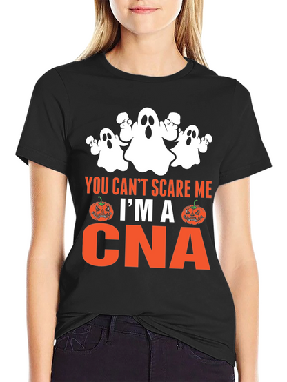 Funny CNA Halloween T-Shirt - You Cant Scare Me