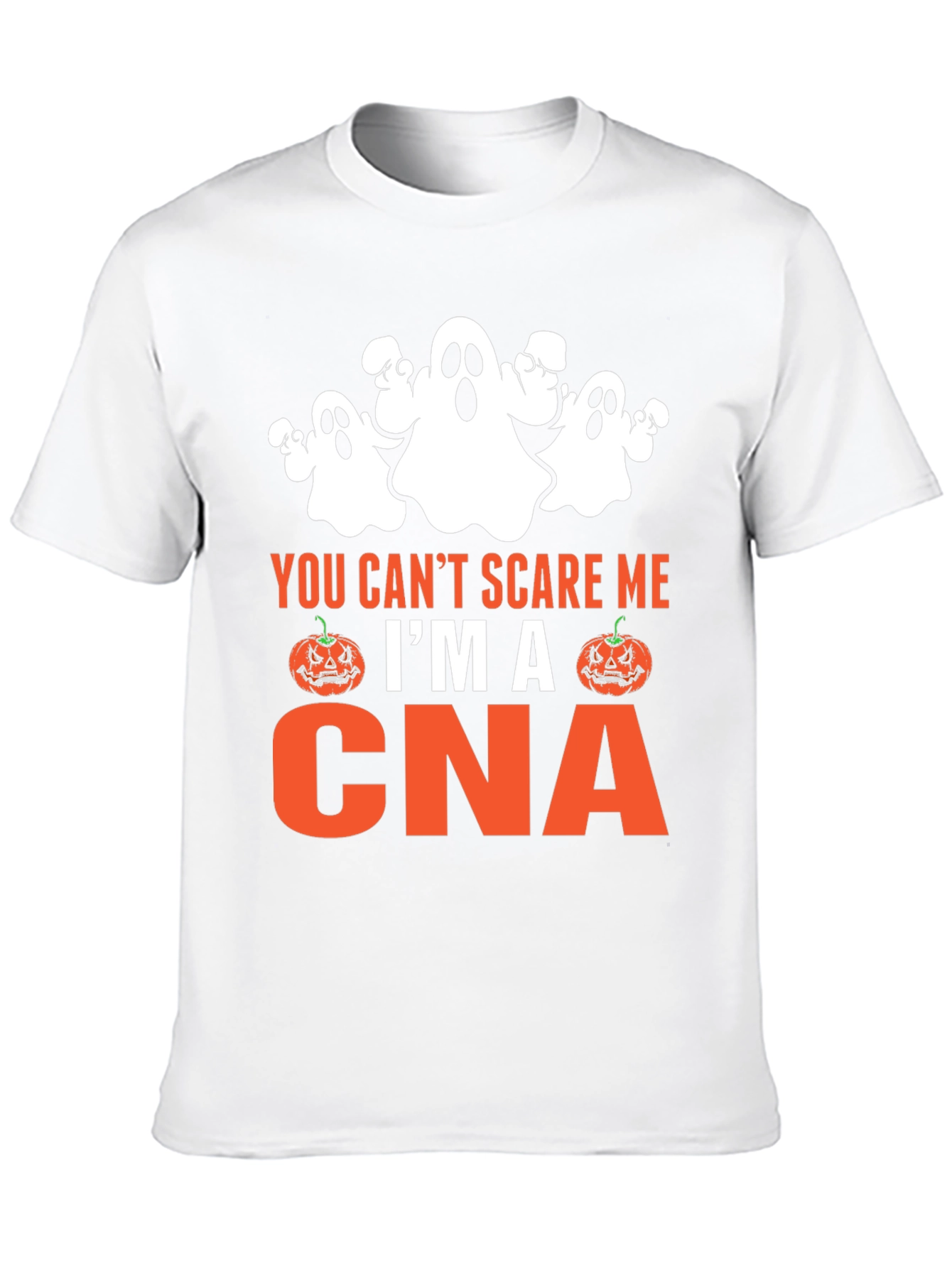 Funny CNA Halloween T-Shirt - You Cant Scare Me