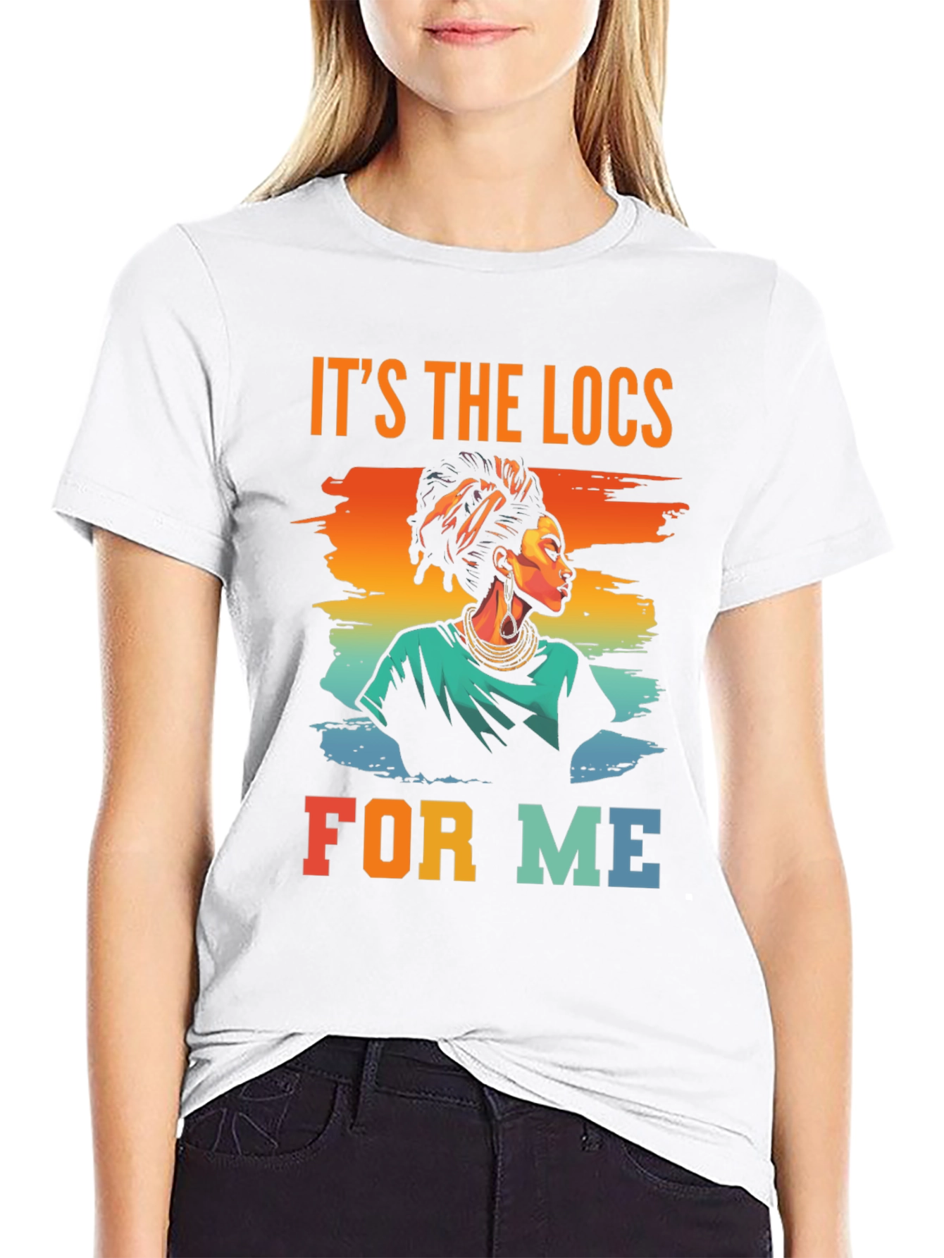 Its The Locs For Me T-Shirt