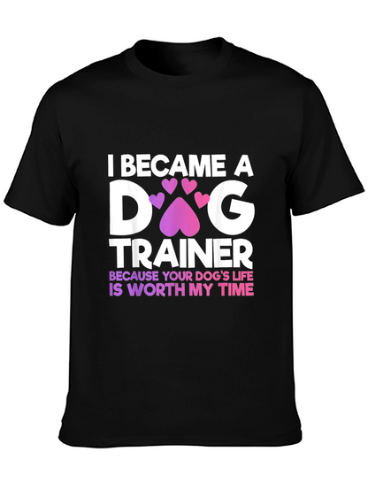 Dog Trainer T-Shirt - Worth My Time