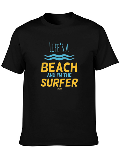 Lifes a Beach T-Shirt - Surfer Graphic Tee