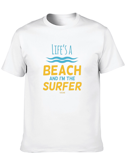 Lifes a Beach T-Shirt - Surfer Graphic Tee