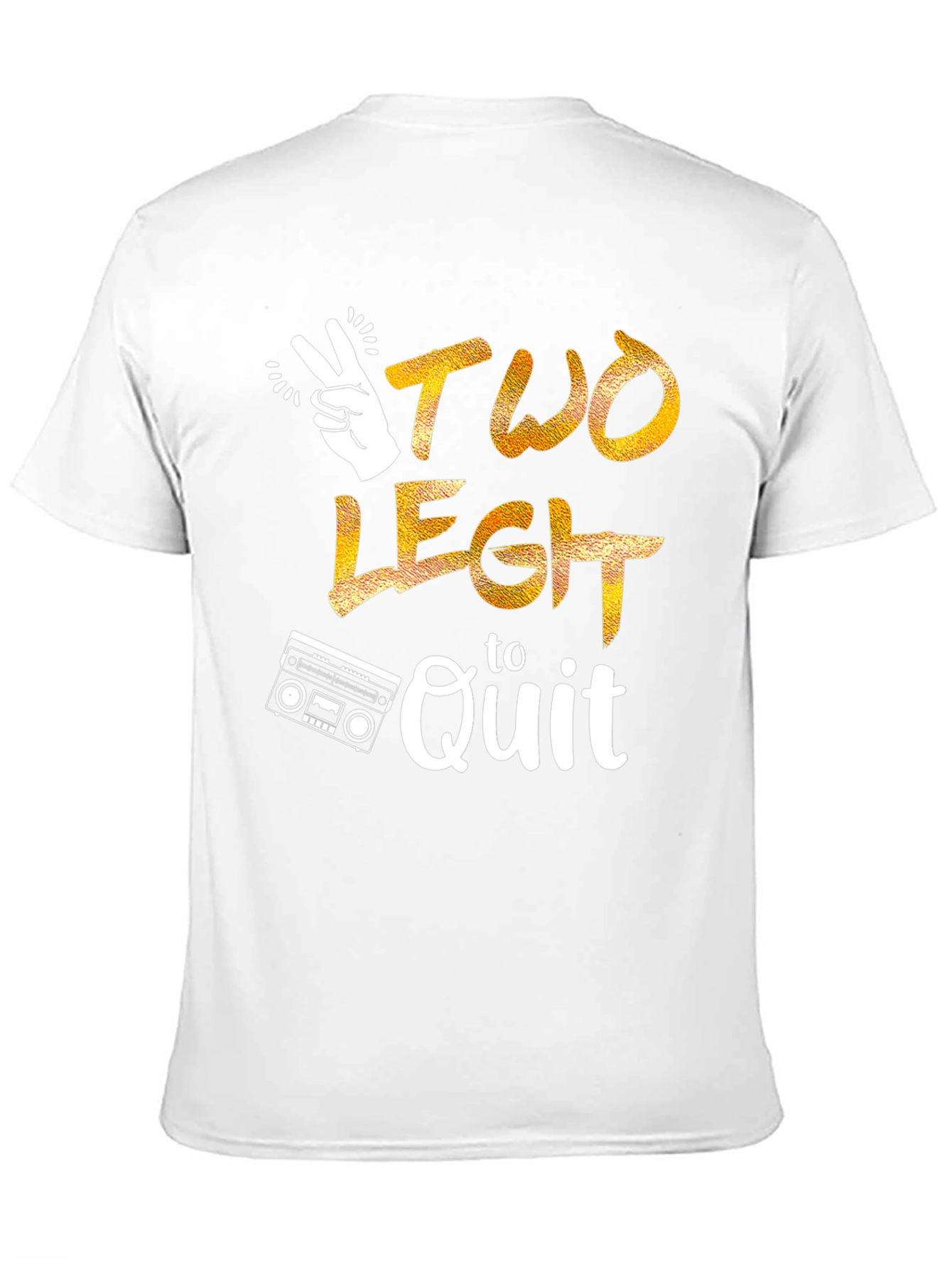 Two Legit to Quit Graphic T-Shirt