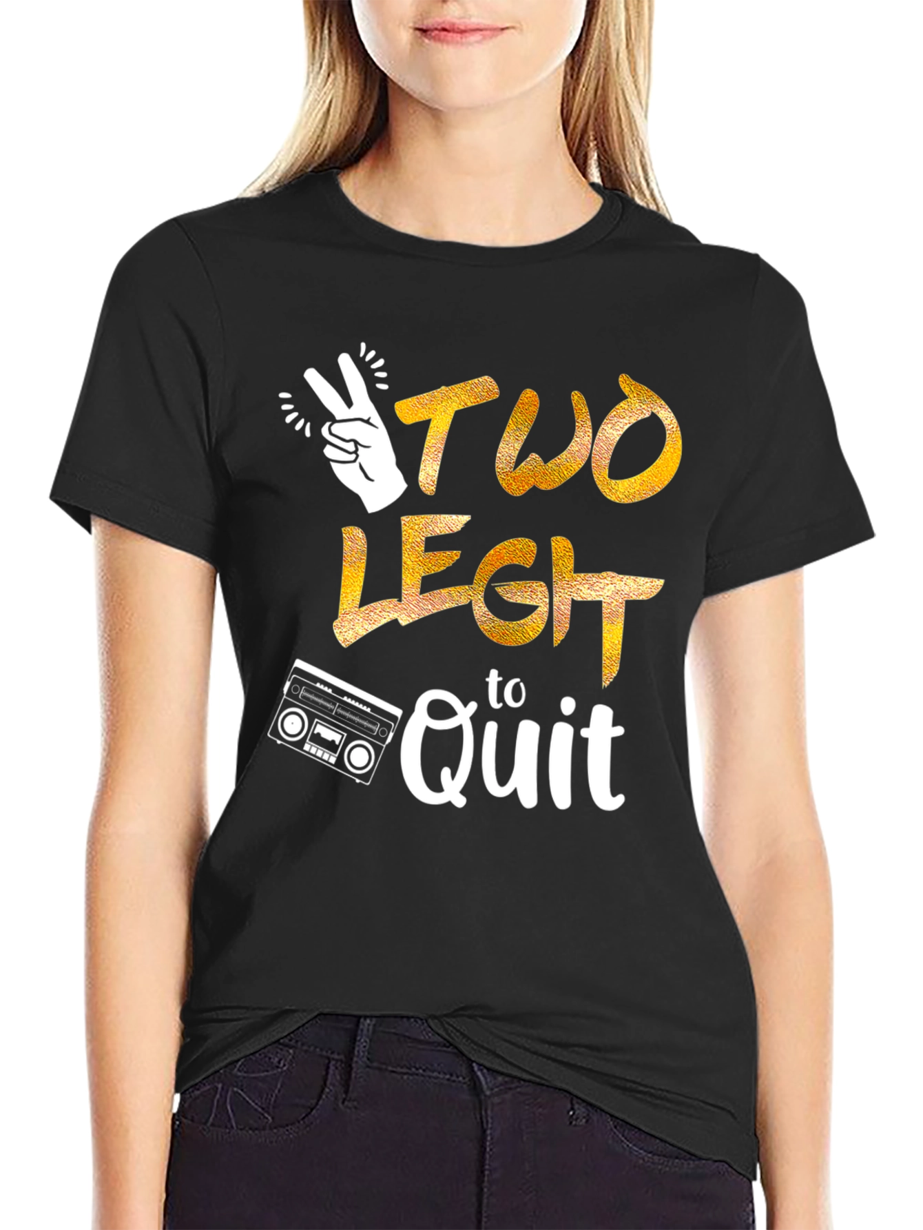 Two Legit to Quit Graphic T-Shirt