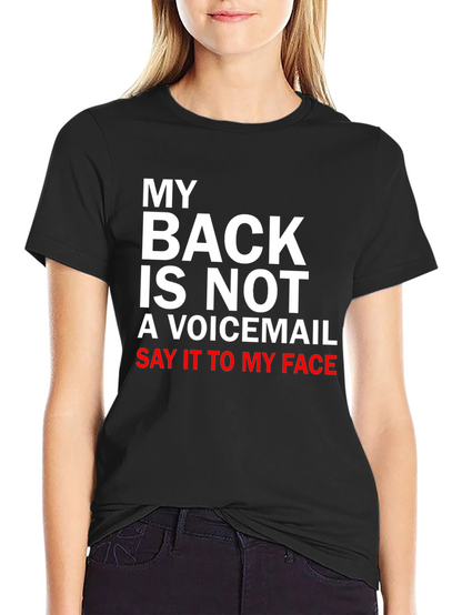 My Back is Not a Voicemail T-Shirt