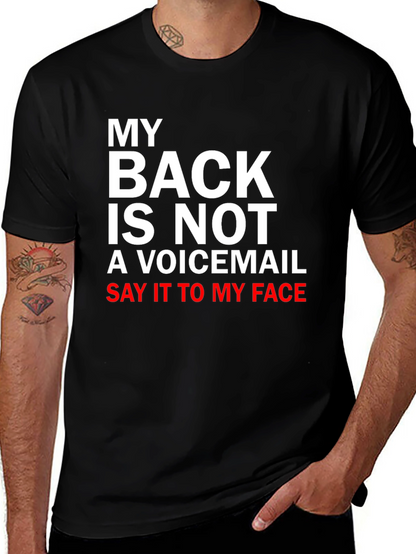 My Back is Not a Voicemail T-Shirt