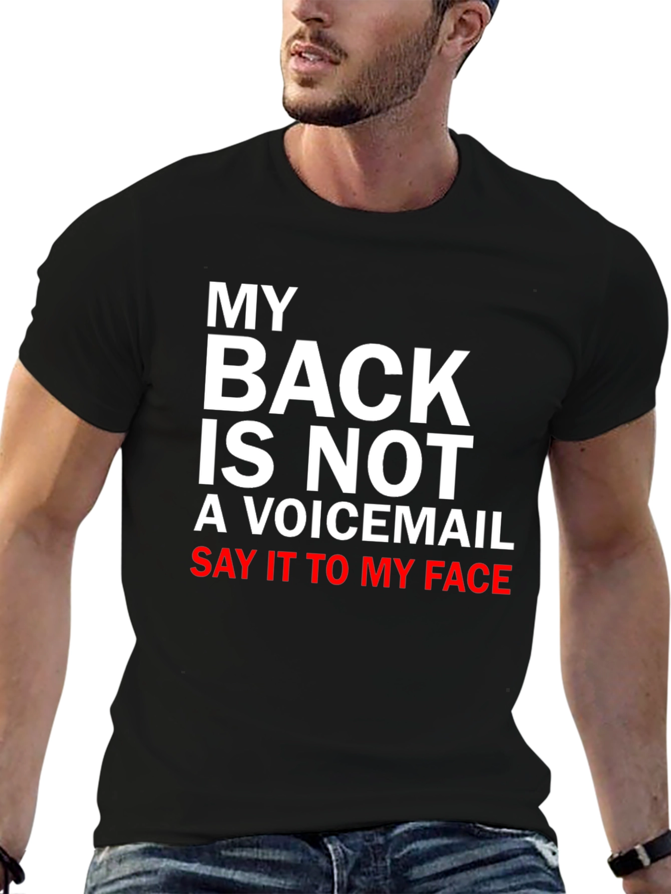 My Back is Not a Voicemail T-Shirt