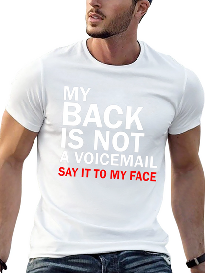 My Back is Not a Voicemail T-Shirt