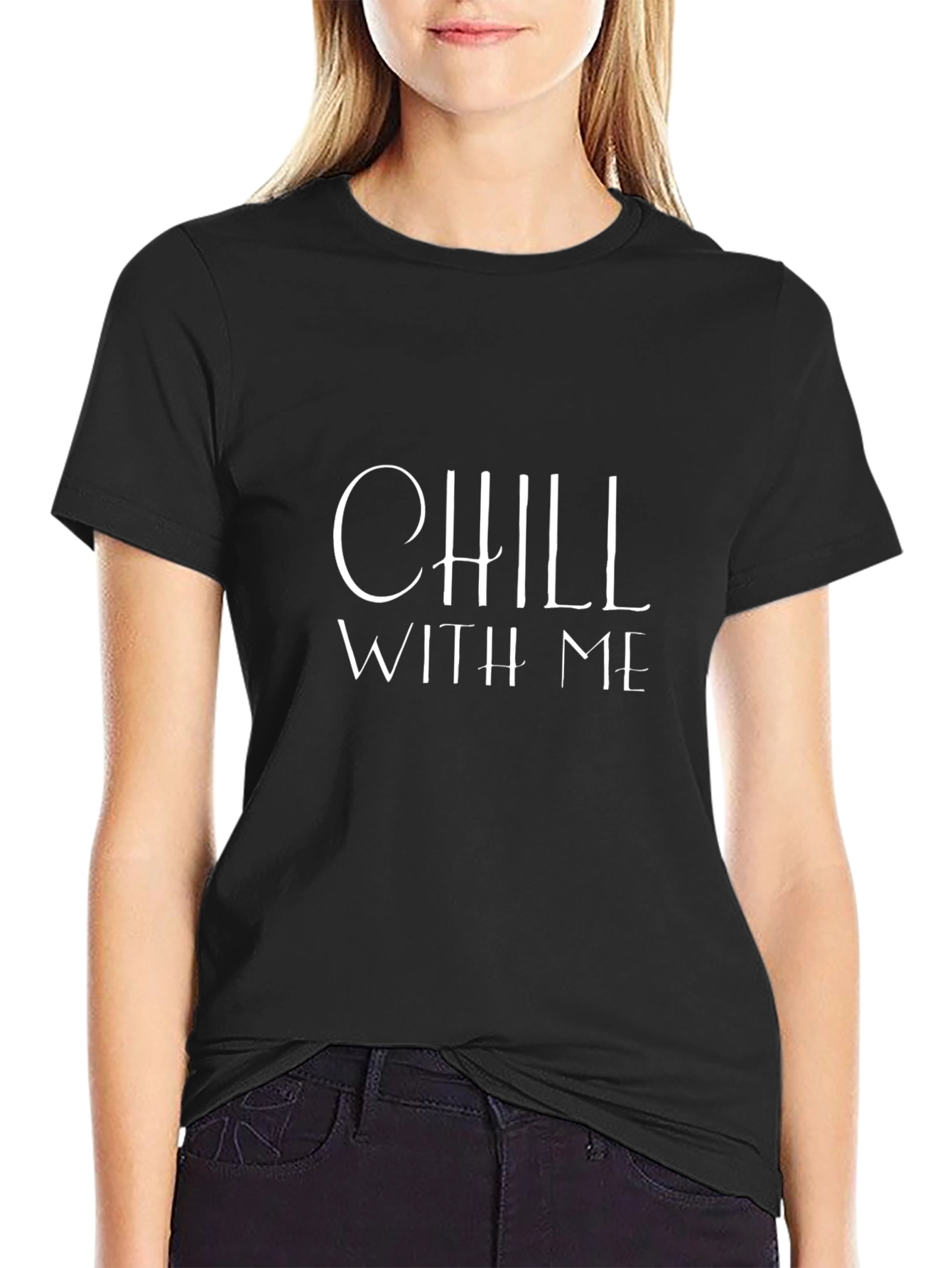 Chill With Me Graphic Tee - Black Casual T-Shirt