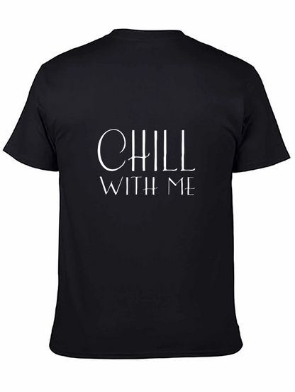 Chill With Me Graphic Tee - Black Casual T-Shirt