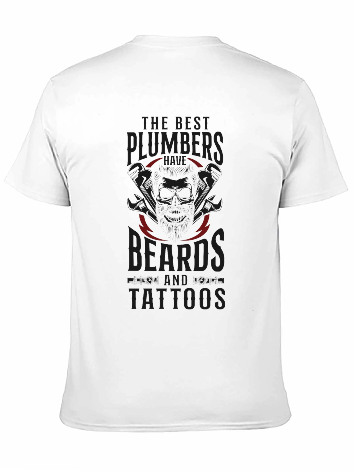 Plumbers Beards & Tattoos T-Shirt
